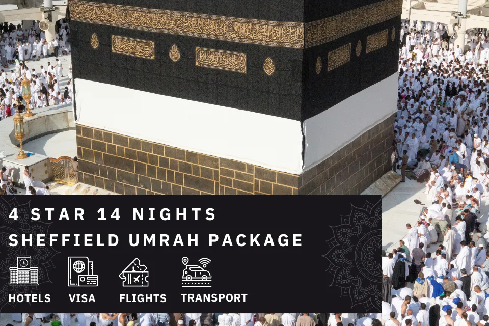 14 Nights 4 Star Sheffield Umrah Package